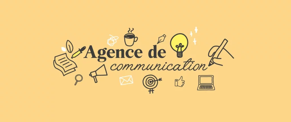 qu'est ce qu'une agence de communication